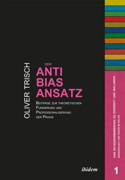 Der Anti-Bias-Ansatz von Hahn,  Harald, Trisch,  Oliver