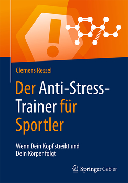 Der Anti-Stress-Trainer für Sportler von Buchenau,  Peter, Ressel,  Clemens