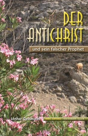 Der Antichrist von Gassmann,  Lothar, Schulz,  Irina