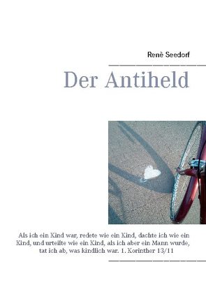 Der Antiheld von Seedorf,  Renè