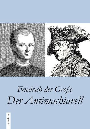 Der Antimachiavell von Friedrich der Große,  -