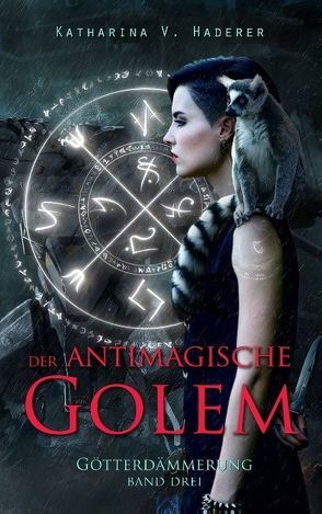 Der antimagische Golem von Haderer,  Katharina V.