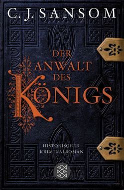 Der Anwalt des Königs von Gabler,  Irmengard, Sansom,  C.J.