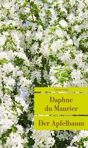 Der Apfelbaum von Heinrich,  Brigitte, Maurier,  Daphne du