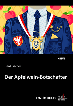 Der Apfelwein-Botschafter von Fischer,  Gerd