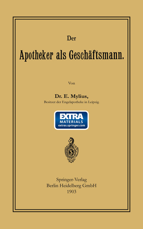 Der Apotheker als Geschäftsmann von Mylius,  Ernst