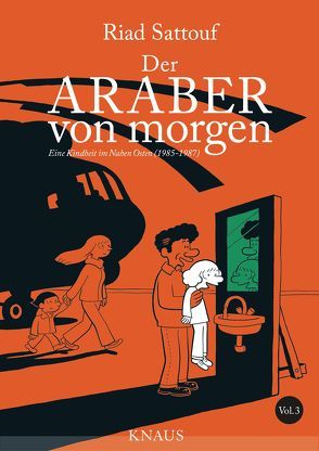 Der Araber von morgen, Band 3 von Platthaus,  Andreas, Sattouf,  Riad