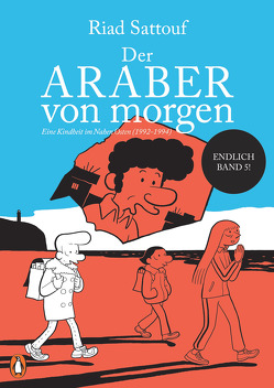 Der Araber von morgen, Band 5 von Platthaus,  Andreas, Sattouf,  Riad