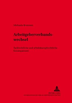 Der Arbeitgeberverbandswechsel von Brunssen,  Michaela