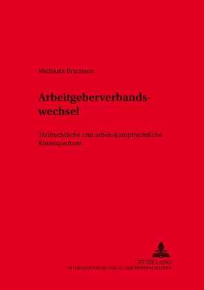 Der Arbeitgeberverbandswechsel von Brunssen,  Michaela