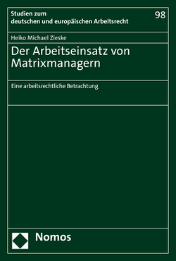 Der Arbeitseinsatz von Matrixmanagern von Zieske,  Heiko Michael