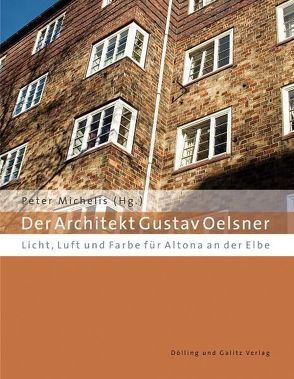 Der Architekt Gustav Oelsner von Bey,  Olaf, Michelis,  Peter