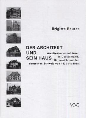 Der Architekt und sein Haus von Reuter,  Brigitte