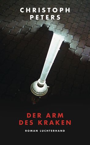 Der Arm des Kraken von Peters,  Christoph