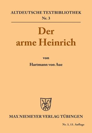 Der arme Heinrich von Hartmann, Mettke,  Heinz