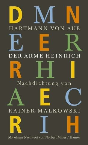 Der arme Heinrich von Hartmann von Aue, Malkowski,  Rainer, Miller,  Norbert