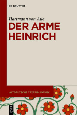 Der arme Heinrich von Gärtner,  Kurt, Hartmann von Aue, Paul,  Hermann