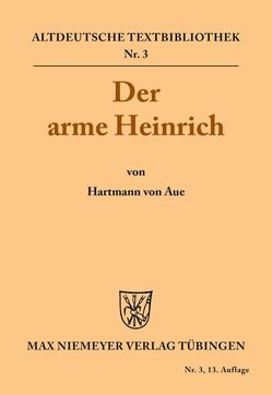 Der arme Heinrich von Hartmann, Mettke,  Heinz