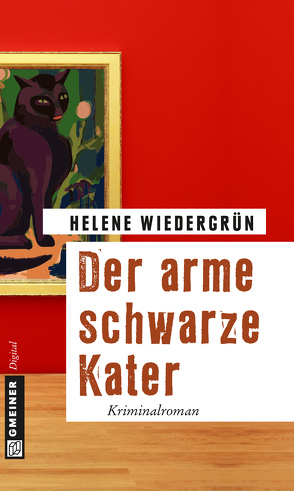 Der arme schwarze Kater von Wiedergrün,  Helene