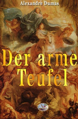 Der arme Teufel (Illustriert) von Dumas,  Alexandre