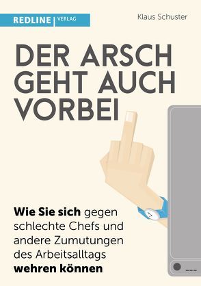 Der Arsch geht auch vorbei von Schuster,  Klaus