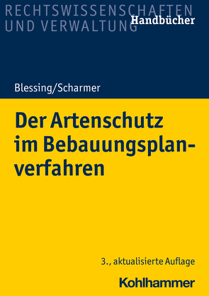 Der Artenschutz im Bebauungsplanverfahren von Scharmer,  Eckart