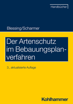 Der Artenschutz im Bebauungsplanverfahren von Scharmer,  Eckart