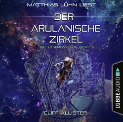 Der Arulanische Zirkel von Allister,  Cliff, Lühn,  Matthias