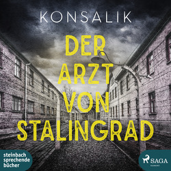 Der Arzt von Stalingrad von Konsalik, Otto,  Götz