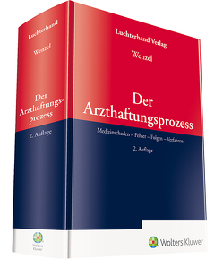 Der Arzthaftungsprozess von Wenzel,  Frank