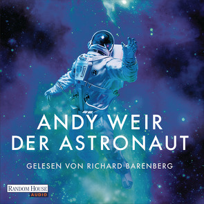 Der Astronaut von Barenberg,  Richard, Langowski,  Jürgen, Weir,  Andy