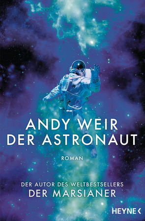 Der Astronaut von Langowski,  Jürgen, Weir,  Andy