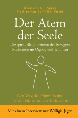 Der Atem der Seele von Speer,  Klemens J.P., van der Vliet-Fuchs,  Melitta