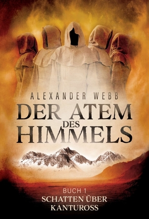 Der Atem des Himmels von Webb,  Alexander