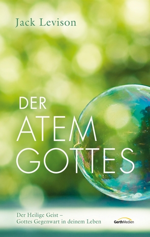 Der Atem Gottes von Levison,  Jack