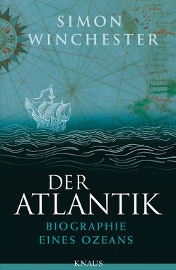 Der Atlantik von Mueller,  Michael, Winchester,  Simon