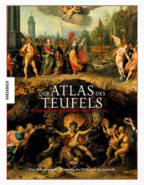 Der Atlas des Teufels von Brooke-Hitching,  Edward, Wolff,  Lutz-W.