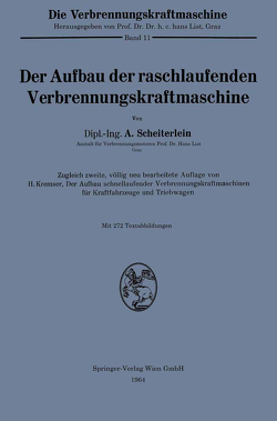 Der Aufbau der raschlaufenden Verbrennungskraftmaschine von Scheiterlein,  Andreas