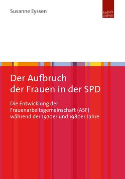 Der Aufbruch der Frauen in der SPD von Eyssen,  Susanne