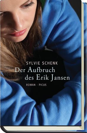 Der Aufbruch des Erik Jansen von Schenk,  Sylvie