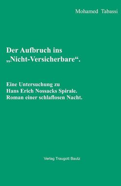 Der Aufbruch ins „Nicht-Versicherbare“ von Tabassi,  Mohamed