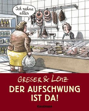 Der Aufschwung ist da! von Greser,  Achim, Lenz,  Heribert