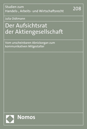 Der Aufsichtsrat der Aktiengesellschaft von Oidtmann,  Julia