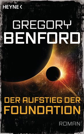 Der Aufstieg der Foundation von Benford,  Gregory, Holicki,  Irene