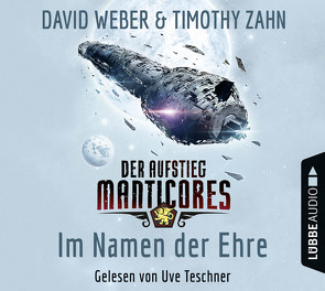 Der Aufstieg Manticores: Im Namen der Ehre von Ritgen,  Ulf, Teschner,  Uve, Weber,  David, Zahn,  Timothy