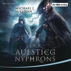 Der Aufstieg Nyphrons (Riyria 3) von Nathan,  David, Ströle,  Wolfram, Sullivan,  Michael J.