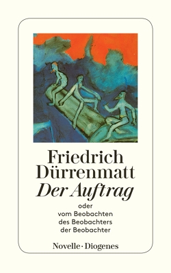 Der Auftrag von Dürrenmatt,  Friedrich