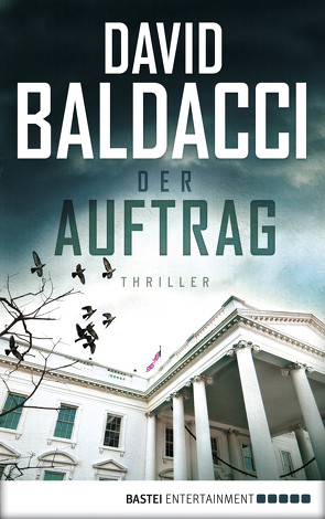 Der Auftrag von Anton,  Uwe, Baldacci,  David