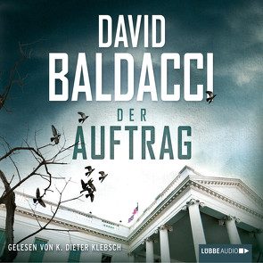 Der Auftrag von Baldacci,  David, Klebsch,  K. Dieter