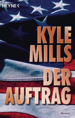 Der Auftrag von Mills,  Kyle, Schuld,  Hans